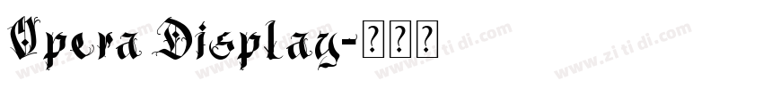 Opera Display字体转换